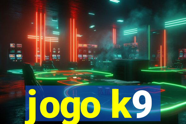 jogo k9